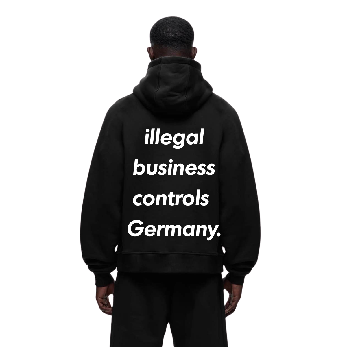illegal business controls Germany Hoodie