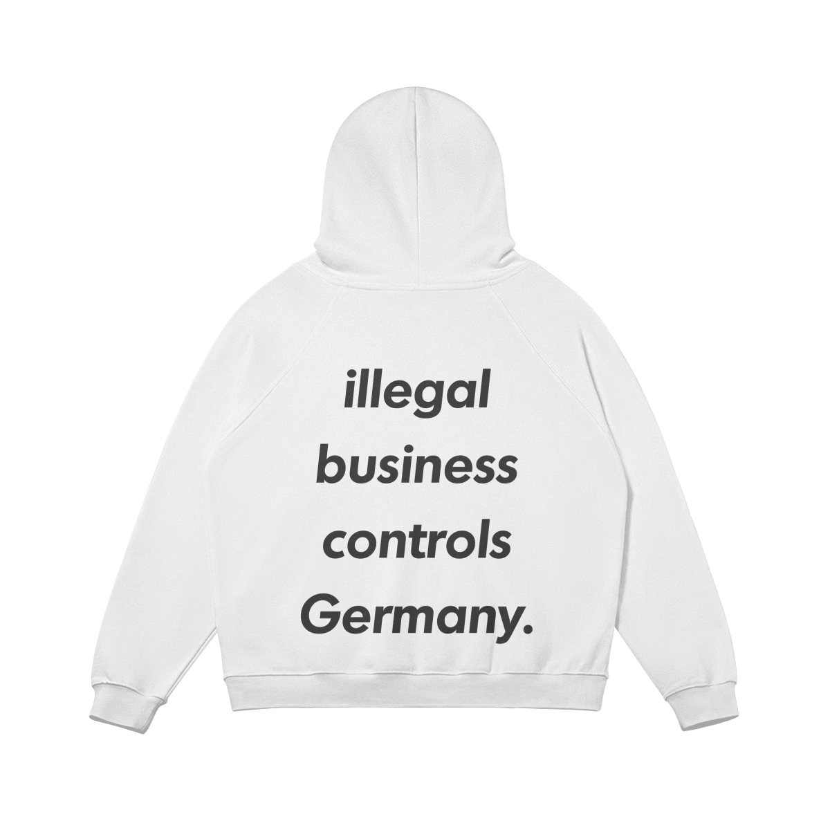 illegal business controls Germany Hoodie