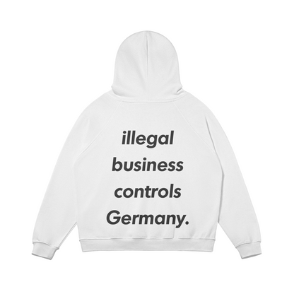 illegal business controls Germany Hoodie